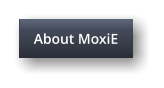 About MoxiE