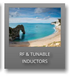 RF & TUNABLE INDUCTORS